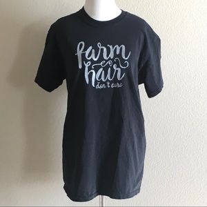 Farm hair don’t care tee